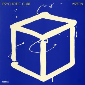 VIZION - Psychotic-cube (1983)