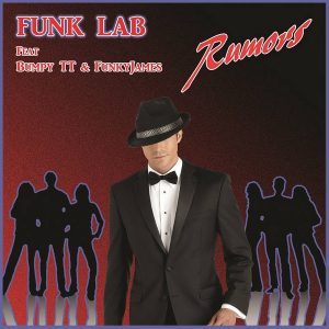 FUNK LAB feat Bumpy TT & Funkyjames - Rumors