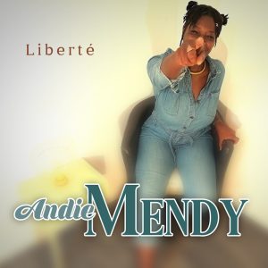 Andie Mendy - Liberté