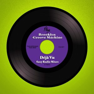 Brooklyn Groove Machine - Deja Vu