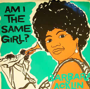 Barbara Acklin - Am I The Same Girl