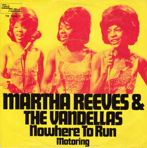 Martha And The Vandellas - Nowhere to Run
