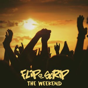 Flip da script - The weekend