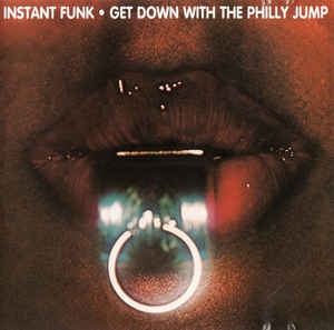 Instant Funk - Get down the Philly Jump