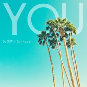 ERBF (Featuring Sam Heavens) - You