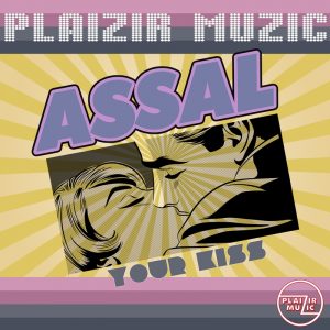 Assal - Your kiss