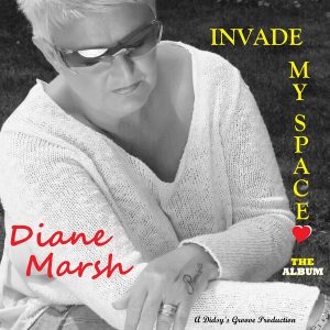 Pochette de l'album de Diane marsh intitulé Invade my space