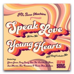 Pochette de disque de J.D’s Time Machine - Speak Love B/W Young Hearts