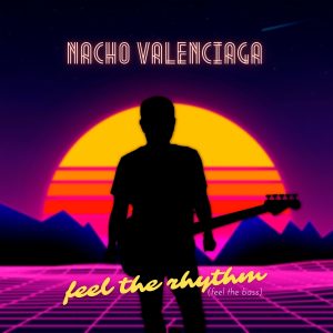 Pochette de disque de Nacho Valenciaga - Feel the rhythm