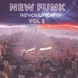 Pochette du disque New Funk "Revolution" Vol 2 du Label Funkysize records