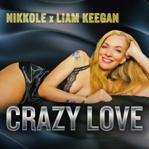 Pochette de disque de Nikkole & Liam Keegan - Crazy love