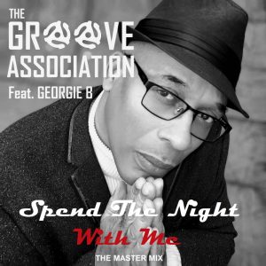 Pochette de disqyue de The groove association feat Georgie B - Spend The Night With Me