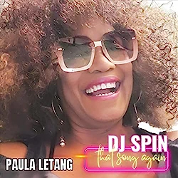 Pochette du disque de Paula Letang intitulé DJ Spin That Song Again