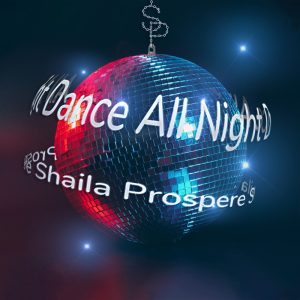 Pochette du disque de Shaila Prospere - Dance all night