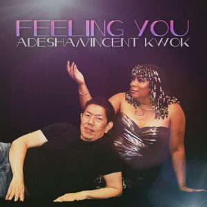 Pochette de l'album de Adesha et Vincent Kwok - Feeling you