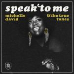 Michelle David & The True-tones – Soul Woman