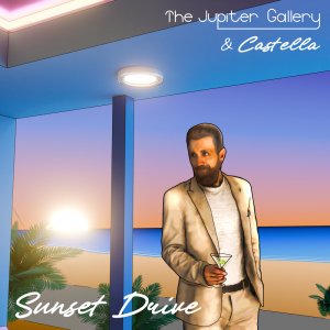 Pochettede disque de The Jupiter Gallery featuring Castella - Sunset Drive